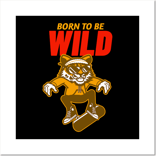 Born to be Wild Wall Art by Mad Art